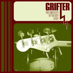 Grifter : The Simplicity of the Riff Is Key